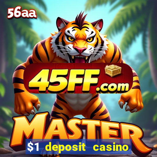 $1 deposit casino 2018 nz